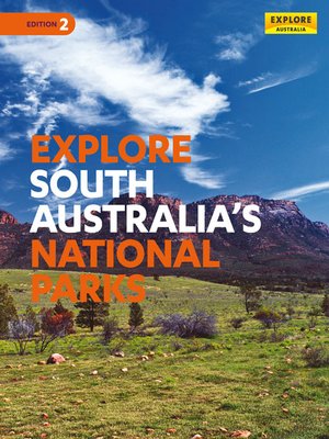 cover image of Explore South Australia's National Parks